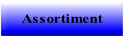 Assortiment.